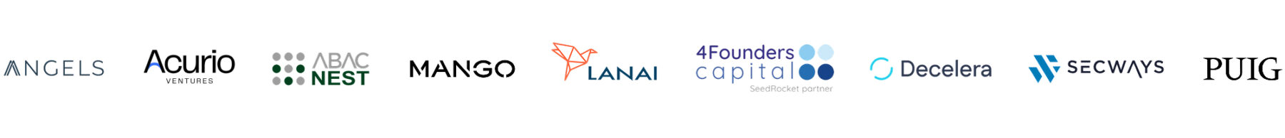 logos inversores desktop A row of company and investor logos on a solid white background. From left to right, the logos are: Angels, Acurio Ventures, Abac Nest, Mango, Lanai, 4Founders Capital, Decelera, Secways, and Puig.