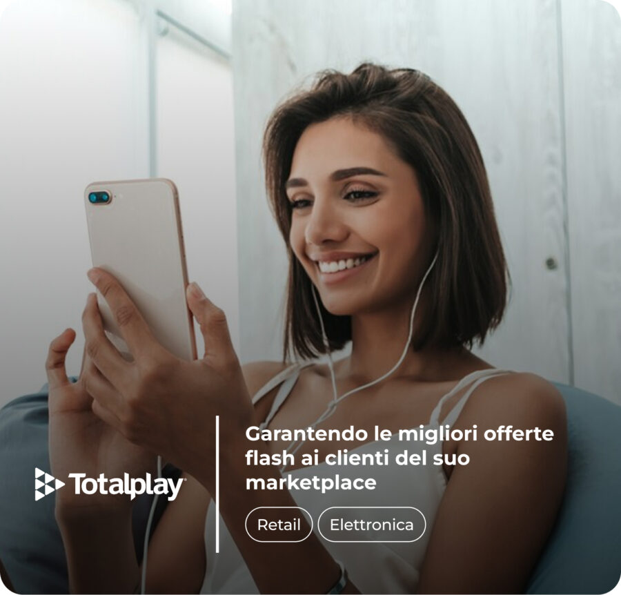 Totalplay success story card in French showing a smiling woman using her smartphone with earphones. Overlay text reads 'Garantir les meilleures offres flash aux clients de son marketplace' (Guaranteeing the best flash deals for marketplace customers), categorized under Retail and Electronics.